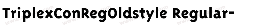 TriplexConRegOldstyle Regular字体转换